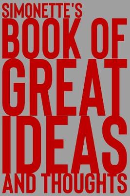 Cover of Simonette's Book of Great Ideas and Thoughts