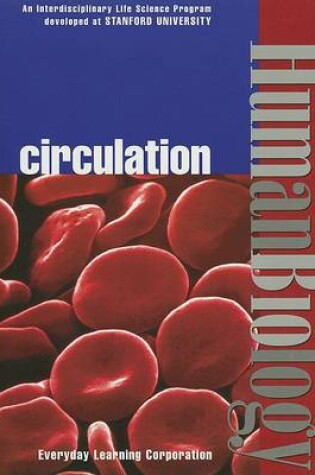 Cover of Student Edition: SE Human Biology:Circulation 1999