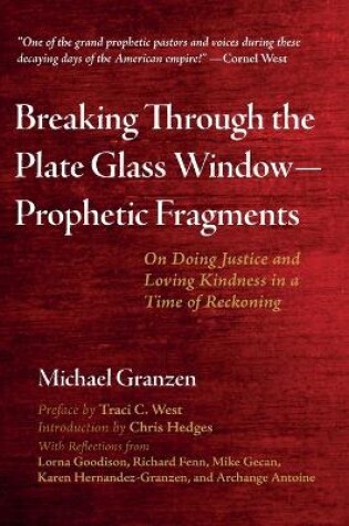 Cover of Breaking Through the Plate Glass Window-Prophetic Fragments