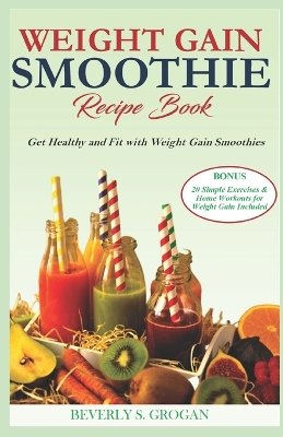 Book cover for Weight Gain Smoothie Recipes