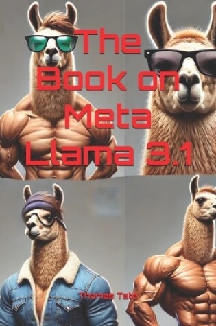 Cover of The Book on Meta Llama 3.1