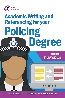 Cover of Academic Writing and Referencing for your Policing Degree