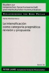 Book cover for La Intensificacion Como Categoria Pragmatica: Revision Y Propuesta