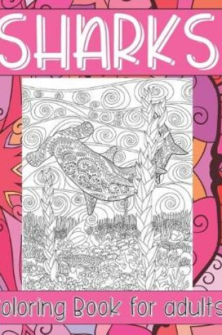 Cover of Sharks - Coloring Book for adults