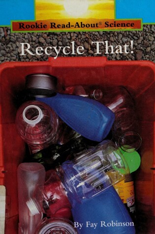 Cover of Recycle That!