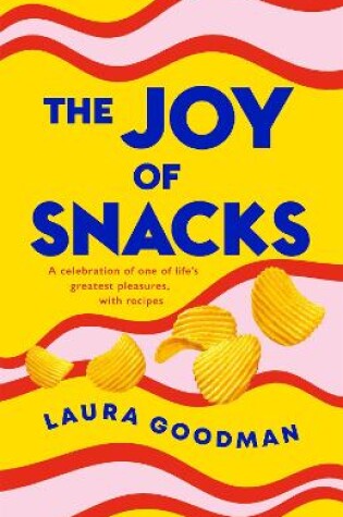 Cover of The Joy of Snacks