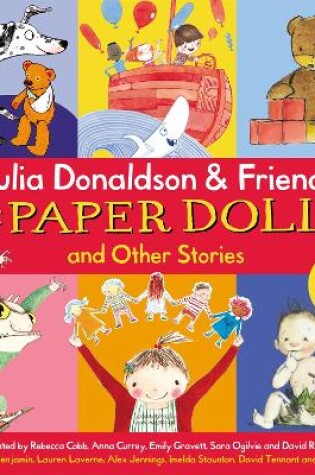 Cover of Julia Donaldson & Friends: The Paper Dolls and Other Stories