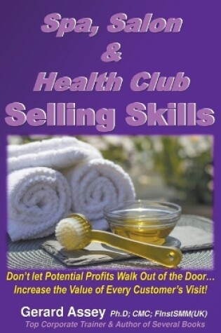 Cover of Spa, Salon & Health Club Selling Skills