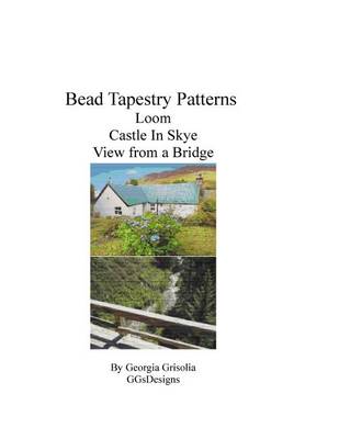 Book cover for Bead Tapestry patterns loom castle in skye view from a bridge