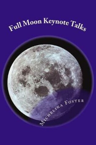 Cover of Full Moon Keynote Talks