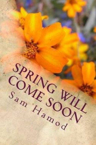 Cover of Spring will Come Soon