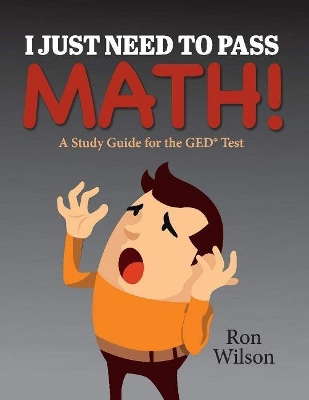 Book cover for I Just Need to Pass Math!