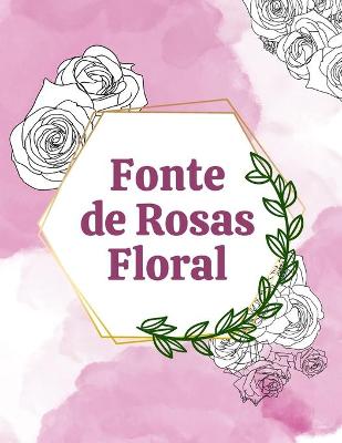 Book cover for Fonte de Rosas Floral