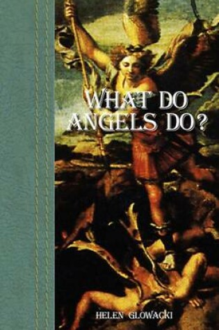 Cover of What Do Angels Do?