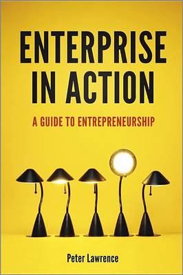 Book cover for Enterprise in Action: A Guide to Entrepreneurship