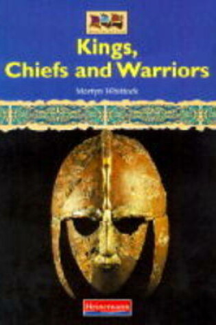 Cover of Romans, Saxons & Vikings: Kings Chief Warriors Paper