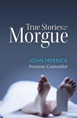 Book cover for True Stories from the Morgue