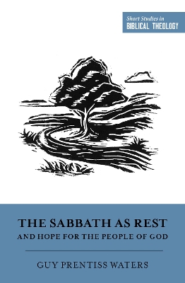 Cover of The Sabbath as Rest and Hope for the People of God