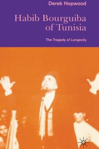 Cover of Habib Bourguiba of Tunisia