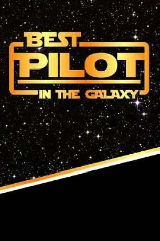 Cover of The Best Pilot in the Galaxy