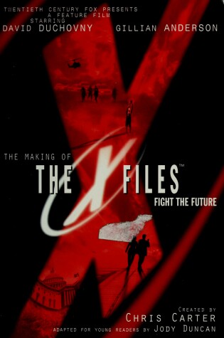 Cover of The Making of the X-Files Fight the Future