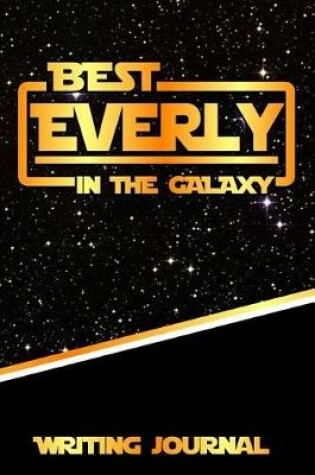 Cover of Best Everly in the Galaxy Writing Journal