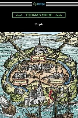 Cover of Utopia (Translated by Gilbert Burnet with Introductions by Henry Morley and William D. Armes)