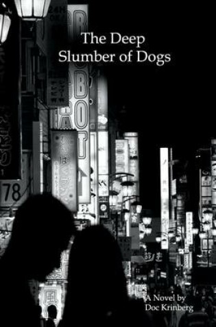 Cover of The Deep Slumber of Dogs