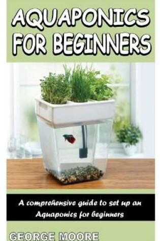 Cover of Aquaponics for Beginners