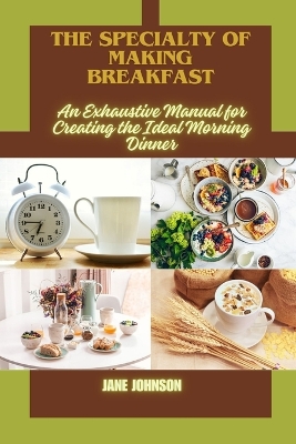 Book cover for The Specialty of Making Breakfast