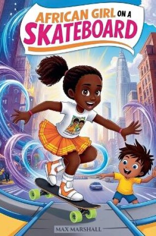 Cover of African Girl on a Skateboard