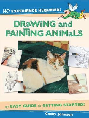 Book cover for No Experience Required - Drawing & Painting Animals