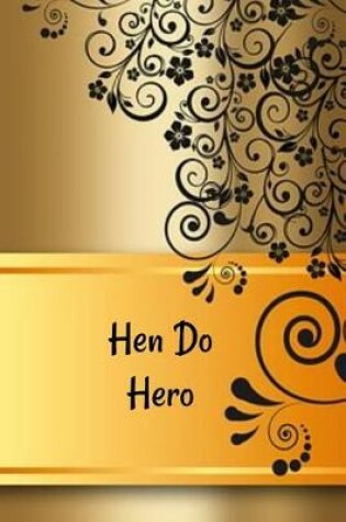 Cover of Hen Do Hero
