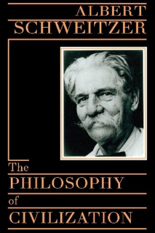 Cover of The Philosophy of Civilization