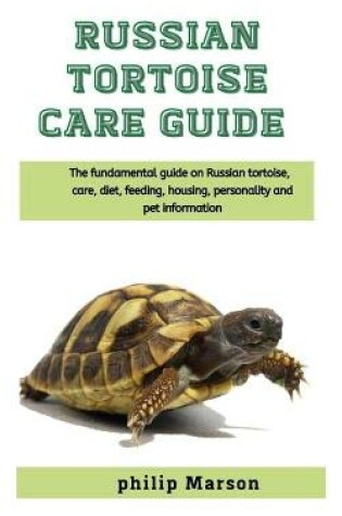 Cover of Russian Tortoise Care Guide