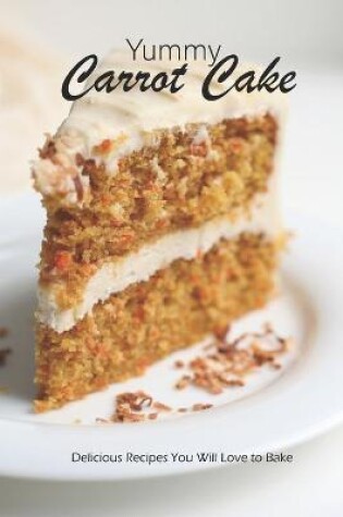 Cover of Yummy Carrot Cake