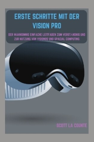 Cover of Erste Schritte Mit Der Vision Pro