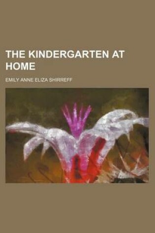 Cover of The Kindergarten at Home