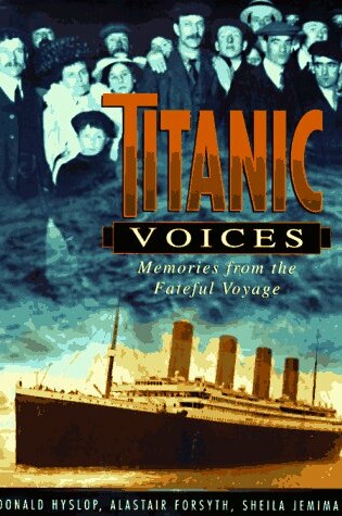 Cover of Titanic Voices: Memories from the Fateful Voyage