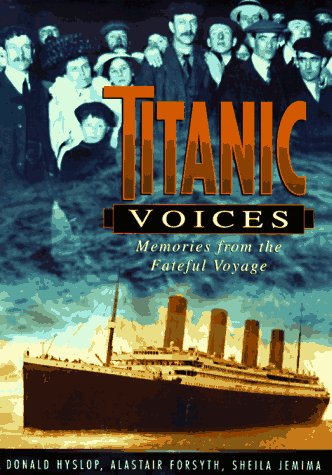 Book cover for Titanic Voices: Memories from the Fateful Voyage