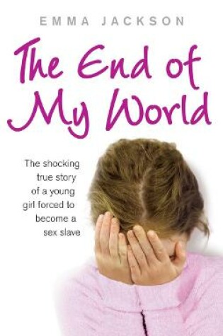 Cover of The End of My World