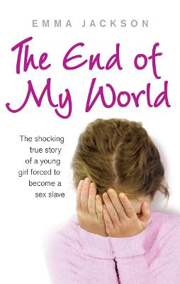 Book cover for The End of My World