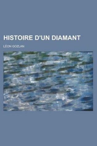 Cover of Histoire D'Un Diamant