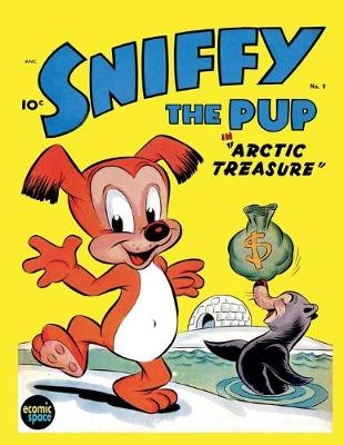 Book cover for Sniffy the Pup #9