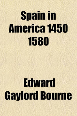 Book cover for Spain in America 1450 1580