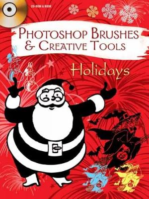 Book cover for Photoshop Brushes & Creative Tools: Holidays