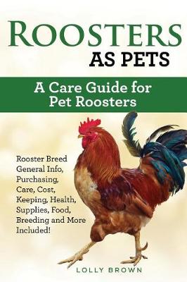 Book cover for Roosters as Pets