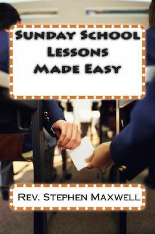 Cover of Sunday School Lessons Made Easy