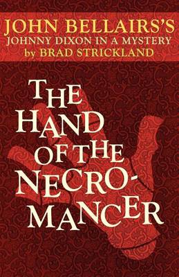 Cover of The Hand of the Necromancer (a Johnny Dixon Mystery