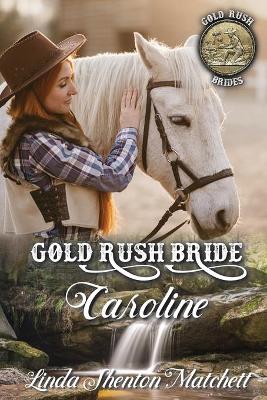 Book cover for Gold Rush Bride Caroline